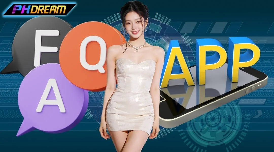 Frequently Asked Questions Regarding Download app PHDREAM